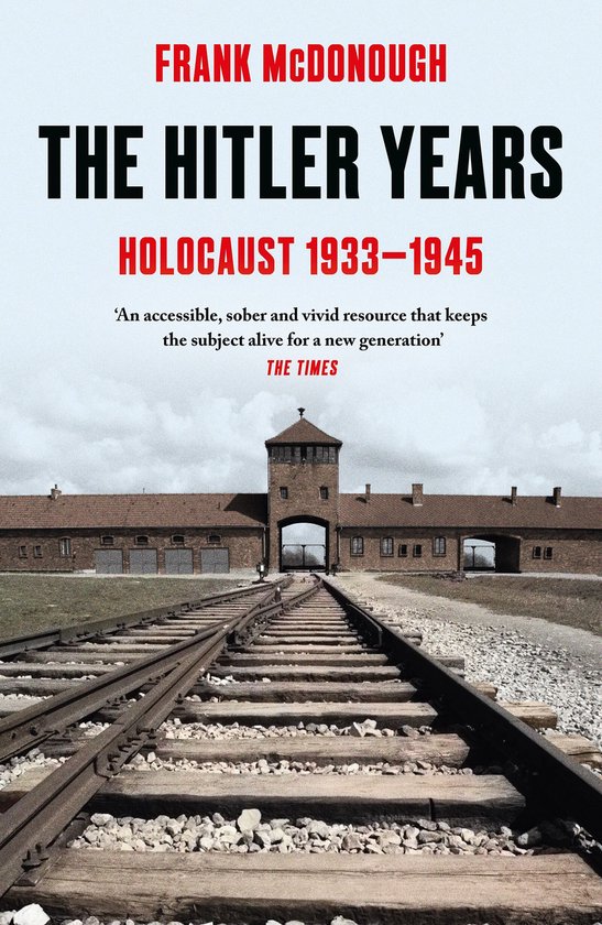 Boekomslag 'The Hitler Years: Holocaust 1933-1945' door Frank McDonough, met foto van Auschwitz