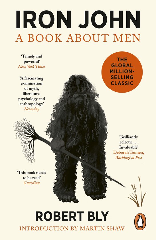 Boekcover van 'Iron John: A Book About Men' door Robert Bly. Een harige figuur met een staf en een oranje cirkel met 'The Global Million-Selling Classic'.