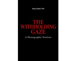 THE WITHHOLDING GAZE