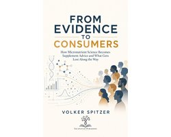 From Evidence to Consumers