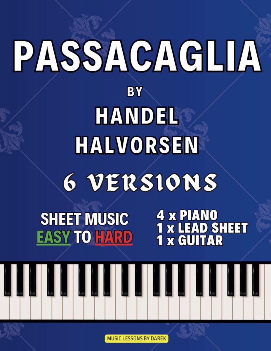 Passacaglia - Handel Halvorsen - Sheet Music: 6 Versions from EASY to HARD - Classical Sheet Music for Piano - ShopVlot