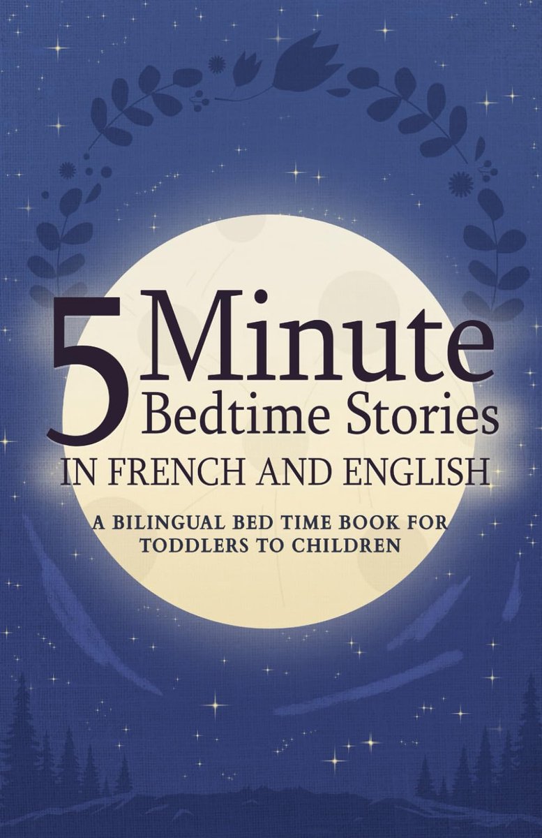 5 Minute Bedtime Stories in French and English for Kids: A Bilingual Bed Time Book For Toddlers to Children - ShopVlot