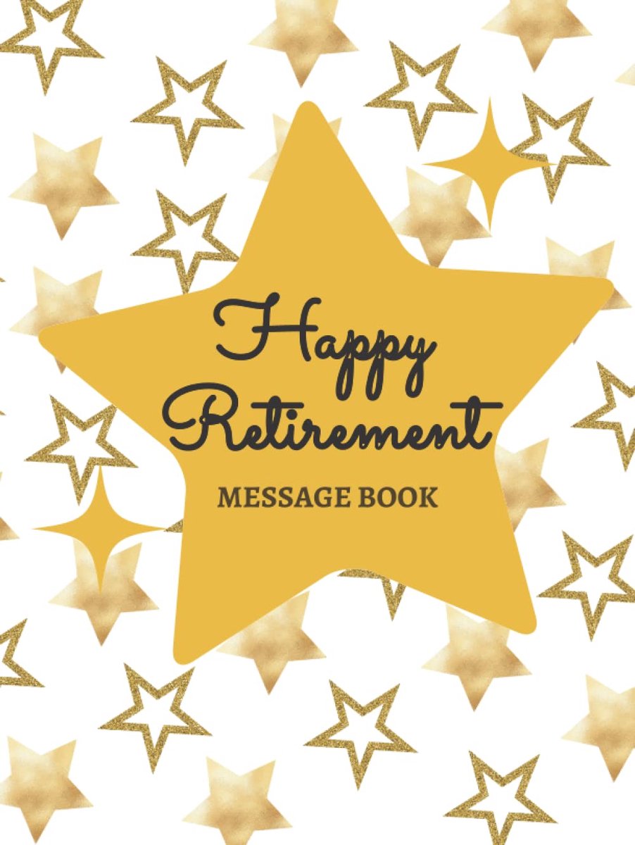 Happy Retirement Message Book: White and Gold Guest Book for Retirement Party - ShopVlot