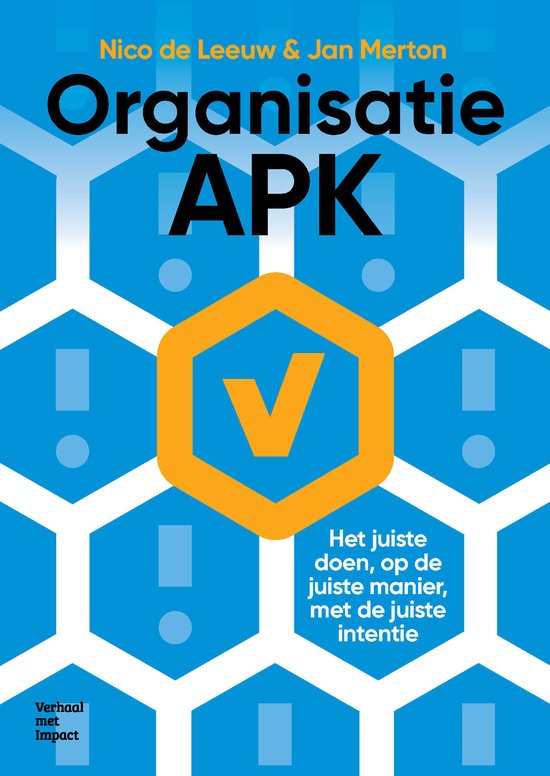 Boekomslag 'Organisatie APK' met tekst "Het juiste doen, op de juiste manier, met de juiste intentie" en oranje logo met V.