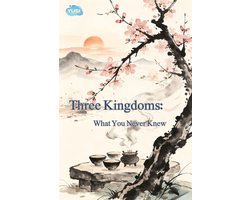Three Kingdoms What You Never Knew