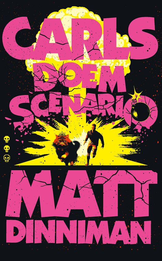 Boekomslag: een rennende man en een kat met kroon tegen een gele explosie met roze titel 'Carls doemscenario'.