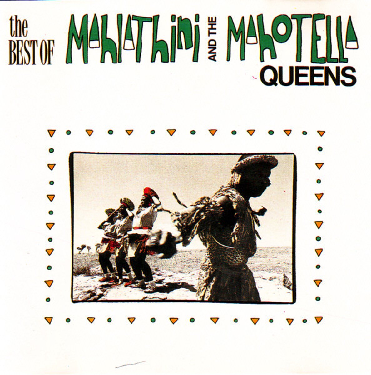 The Best Of Mahlathini And The Mahotella Queens