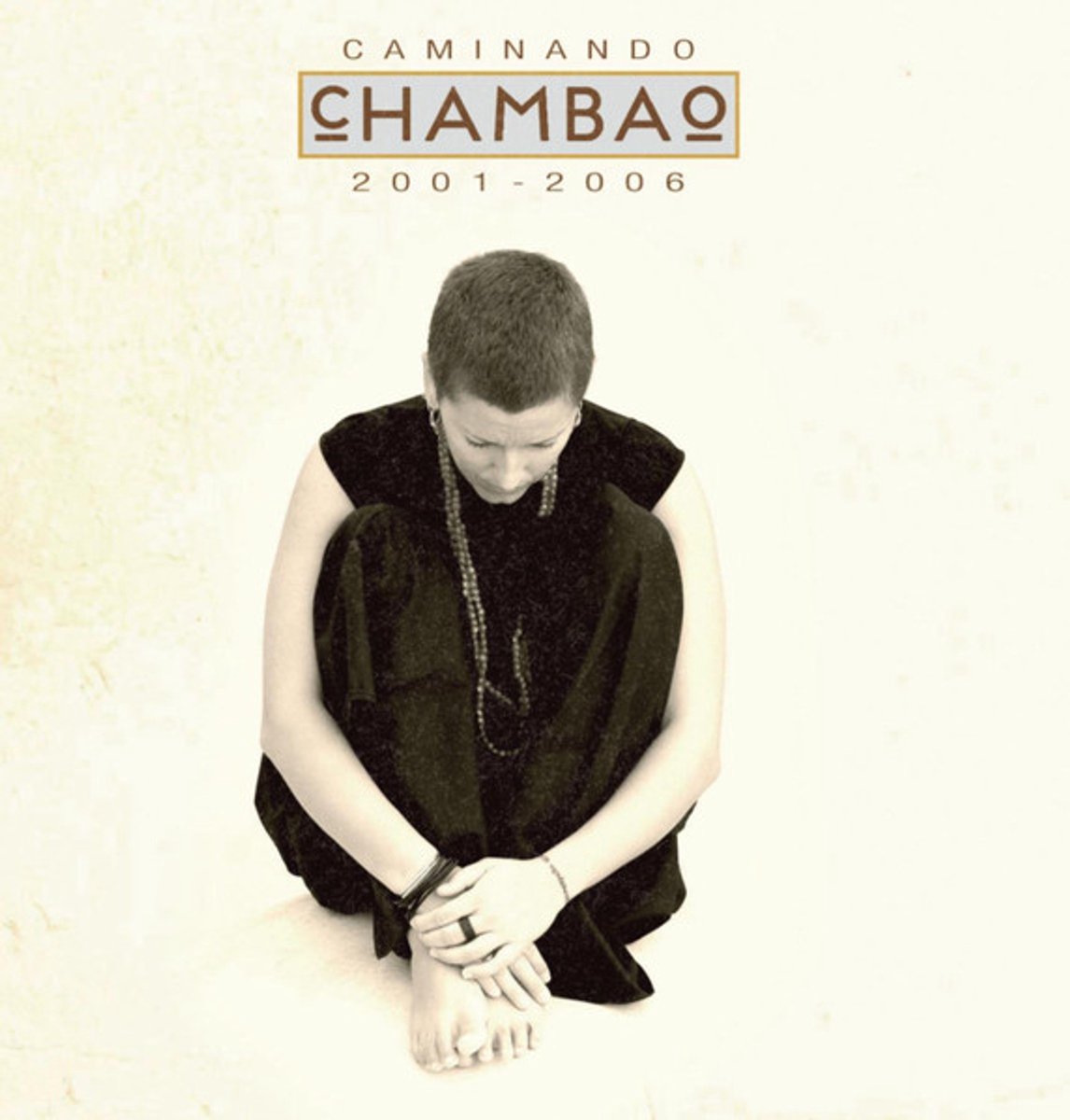 Chambao Caminando 2001-2006