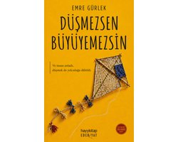 Düsmezsen Büyüyemezsin
