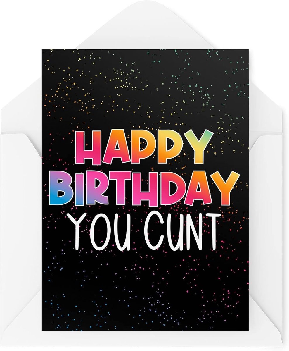 Kaarten | Gelukkige Verjaardag U C* nt Card | Banter Sweary Zweren Woorden Belediging Grap Donkere Humor Beste Vriend Collega Werk | CBH949