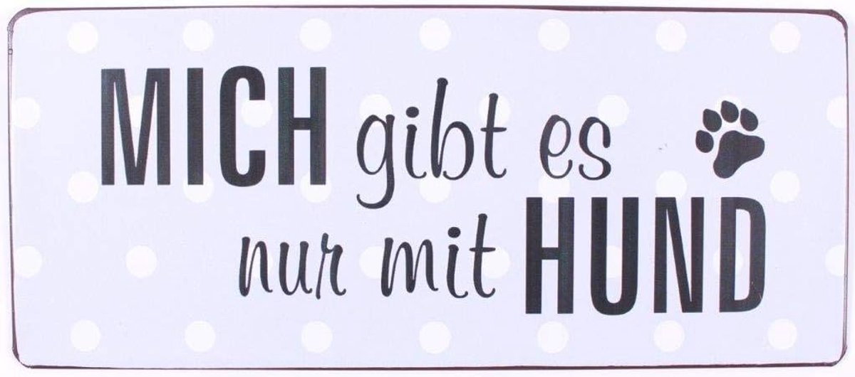 Finesse Decoratieve Hangende Beschilderde Metalen Muur Plaque/Teken, Mich Gibt Es Nur Mit Hund