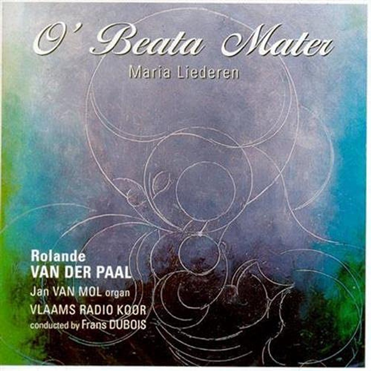 O' Beata Mater Maria Liederen