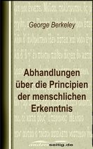 Abhandlungen über die Principien der menschlichen Erkenntnis