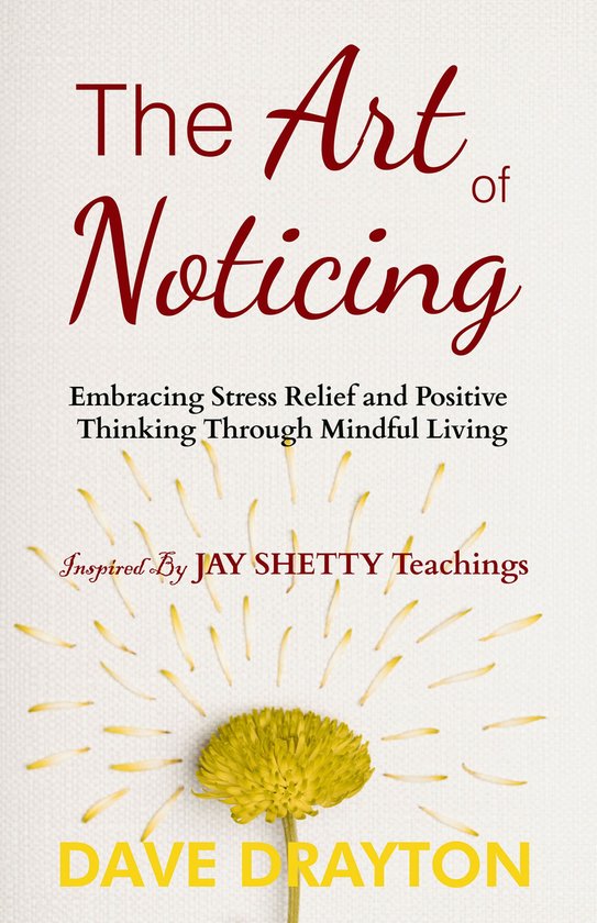 The art of Noticing With Jay Shetty 1 - The art of Noticing - cover