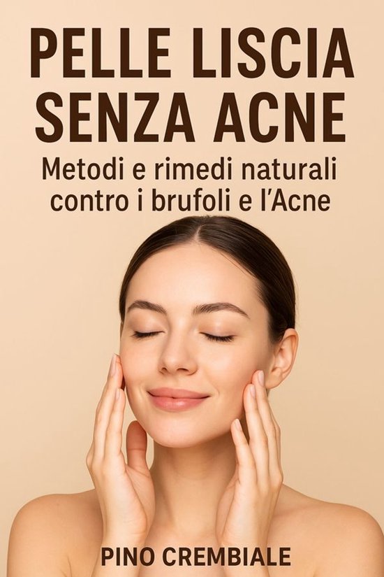 Pelle Liscia Senza Acne - cover