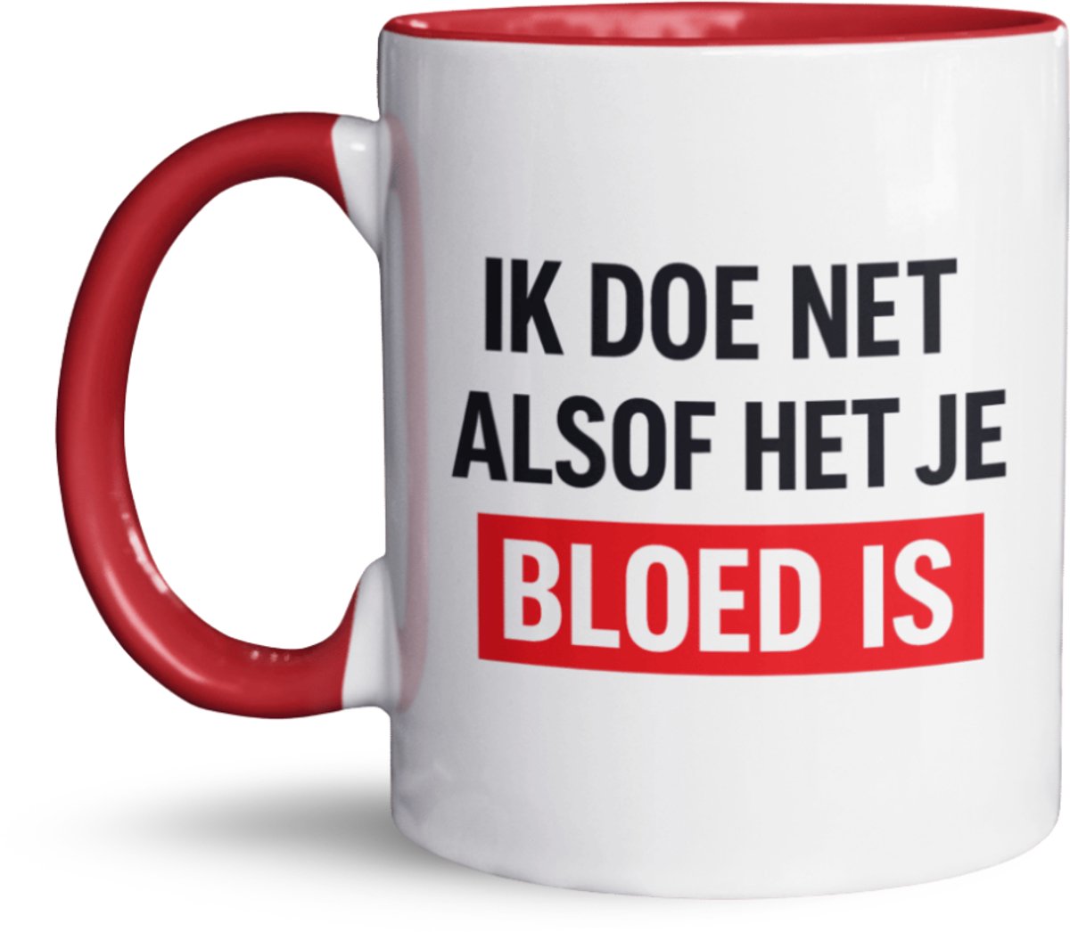 NietMokken.nl - Grappige Mok met Tekst - Ik Doe Net Alsof Het Je Bloed Is - Unieke Koffiemok - Cadeau voor Koffieliefhebbers, Vrienden en Familie - Leuk Cadeau voor Hem of Haar - 325 ml Keramische Mok