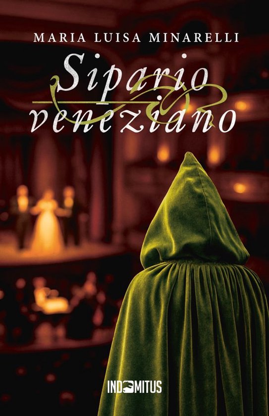Le indagini di Marco Pisani avogadore a Venezia 3 - Sipario veneziano
