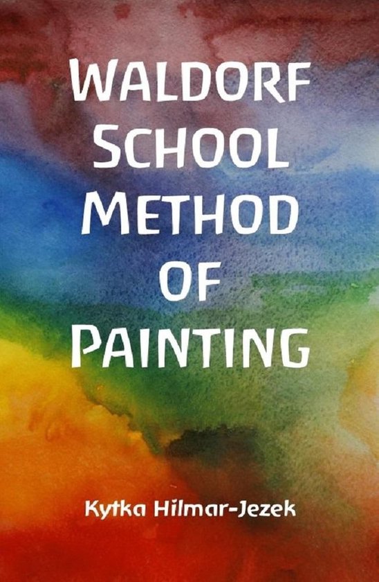 Waldorf School Method of Painting - cover