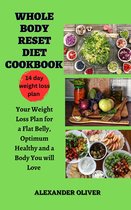 WHOLE BODY RESET DIET COOKBOOK