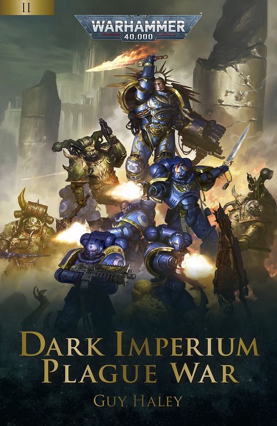 Couverture du livre 'Dark Imperium Plague War' avec des personnages de Warhammer 40 000 en combat, dont un Space Marine en armure dorée et une figure démoniaque.