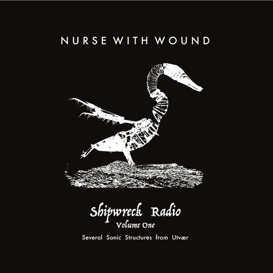 Nurse With Wound - Shipwreck Radio Volume One (2 LP)