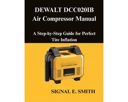 DEWALT DCC020IB Air Compressor Manual
