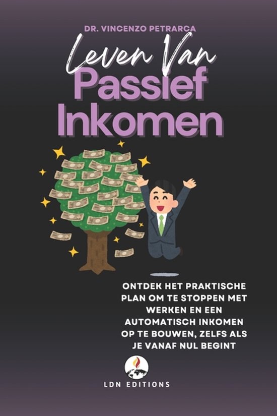 Leven Van Passief Inkomen - cover