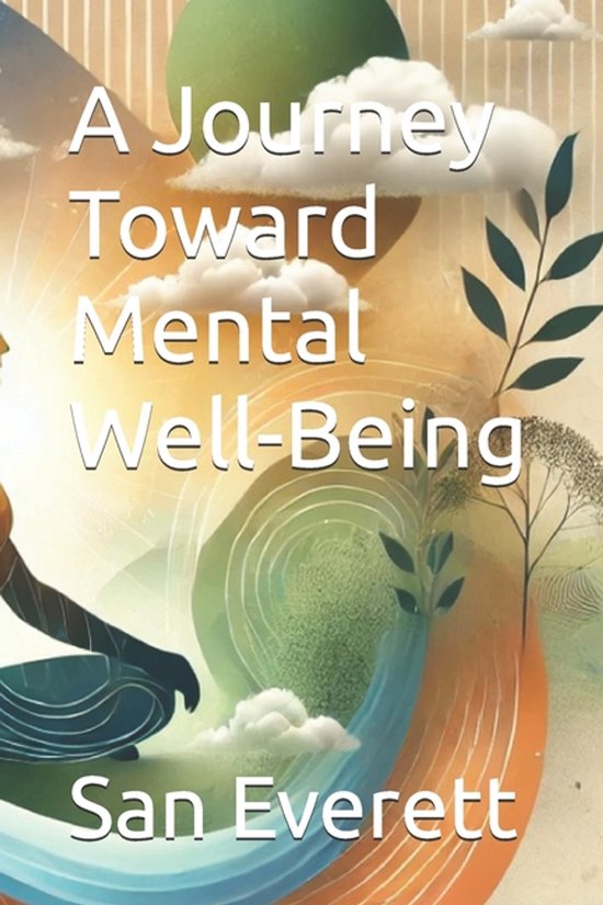 A Journey Toward Mental Well-Being - cover