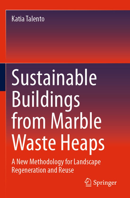 Sustainable Buildings from Marble Waste Heaps - cover