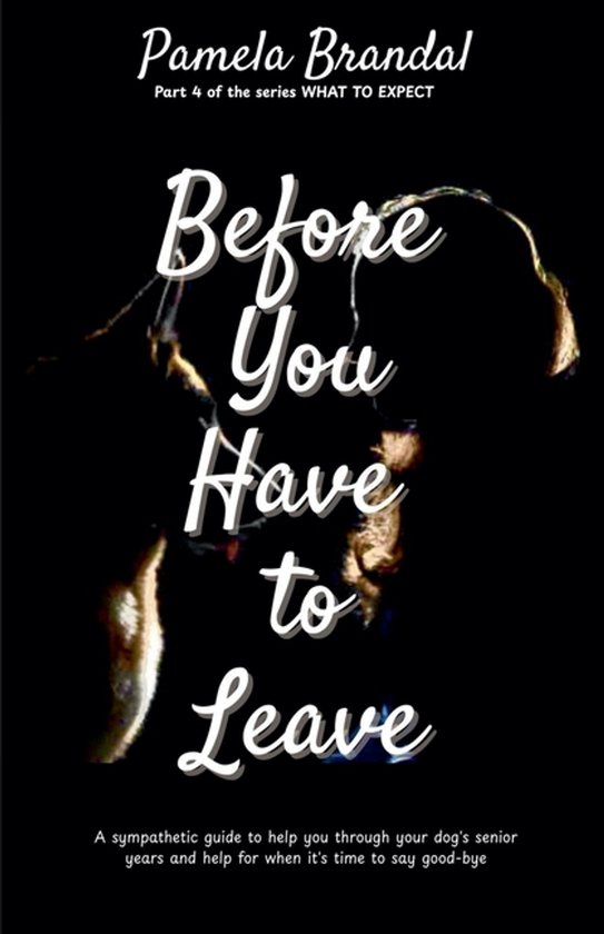 What to Expect- Before you Have to Leave - cover