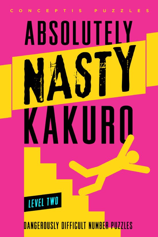 Absolutely Nasty Kakuro Level Two - cover