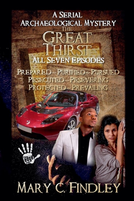 The Great Thirst: An Archaeological Mystery Serial-The Great ... - cover