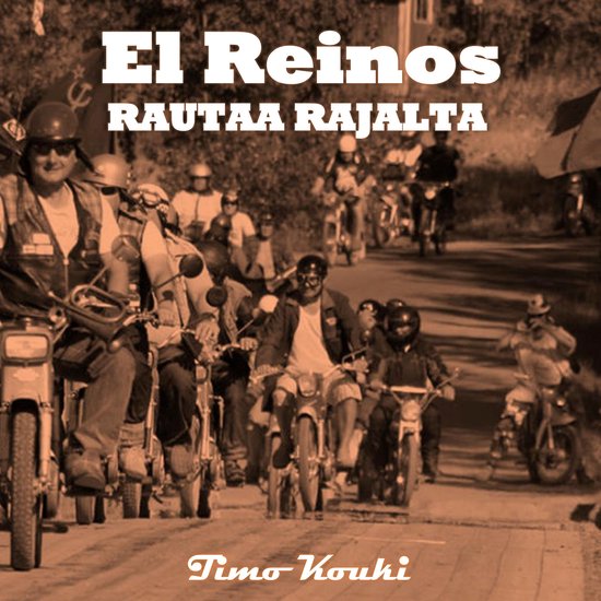 El Reinos rautaa rajalta - cover