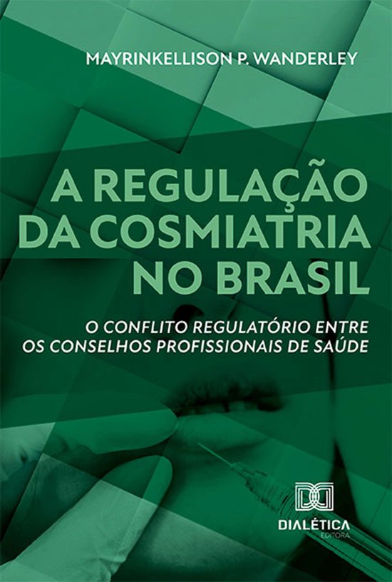 A regulação da cosmiatria no Brasil - cover