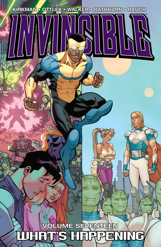De cover van "Invincible - Volume Zeventien" toont de hoofdpersoon in zijn blauw-gele pak, met daarnaast diverse personages, waaronder aliens en een stel aan de onderkant.