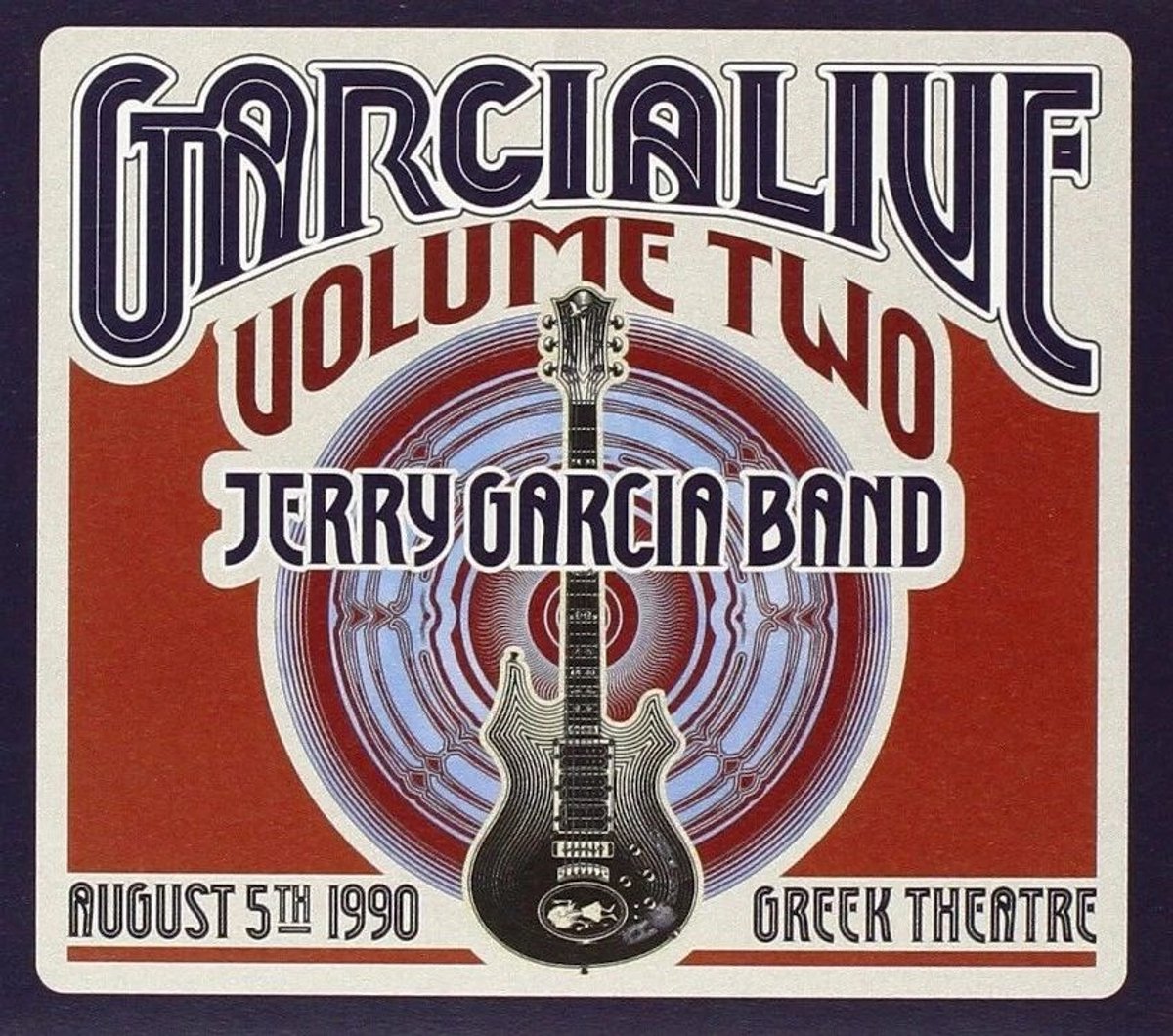 Jerry Garcia Band - Garcialive Volume 2: August 5th 1990, Greek Theatre (2 CD)