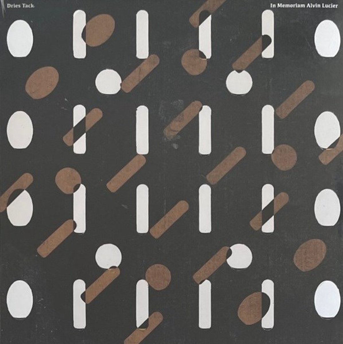 Dries Tack - In Memoriam Alvin Lucier (LP)