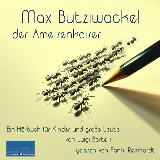 Max Butziwackel, der Ameisenkaiser - cover