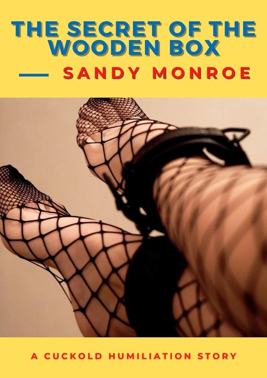 The Secret of the Wooden Box - A Cuckold Humiliation Story - cover