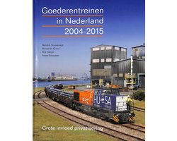 Goederentreinen in Nederland 2004-2015