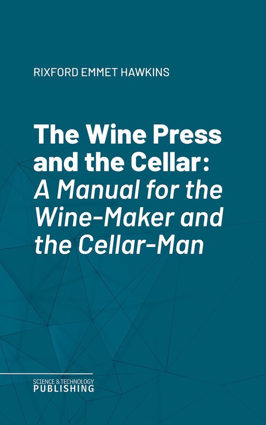 The Wine Press and the Cellar - cover