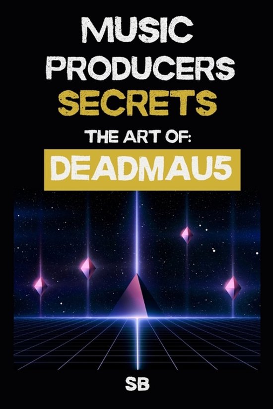 Music Producers Secrets- Music Producer Secrets - cover