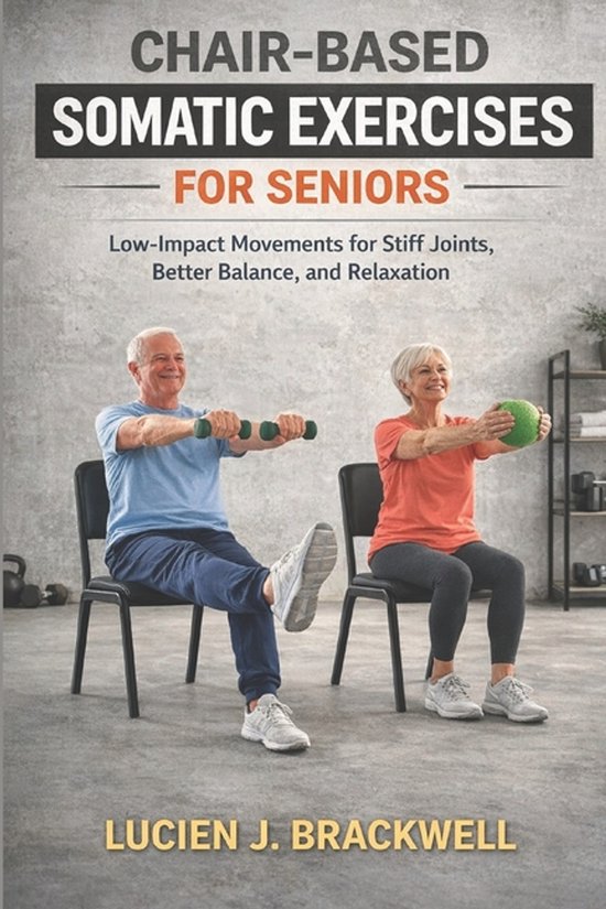Chair-Based Somatic Exercises for Seniors - cover