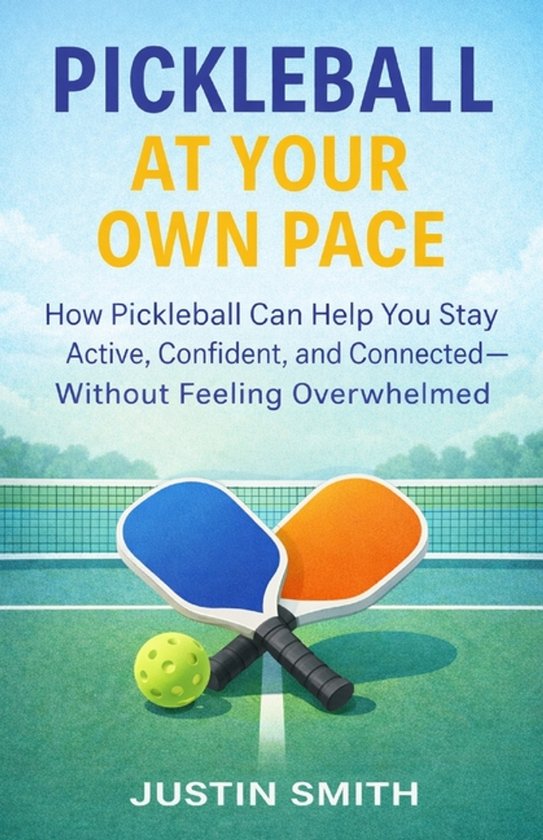 Pickleball at Your Own Pace - cover