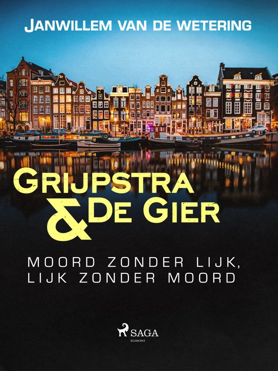 Grijpstra en De Gier 9 - Moord zonder lijk, lijk zonder moor ... - cover