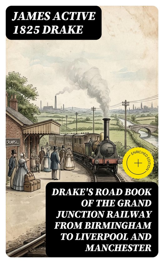 Drake's Road Book of the Grand Junction Railway from Birming ... - cover
