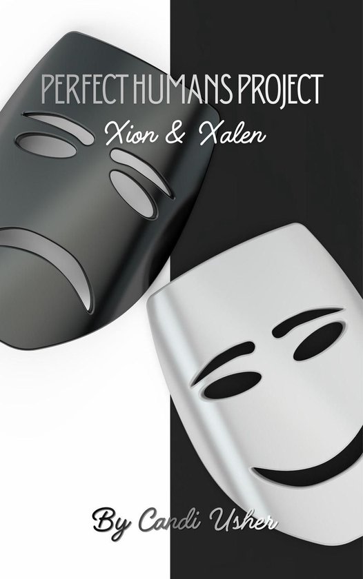 Perfect Human Saga 7 - Perfect Humans Project: Xion and Xalen (ebook ...