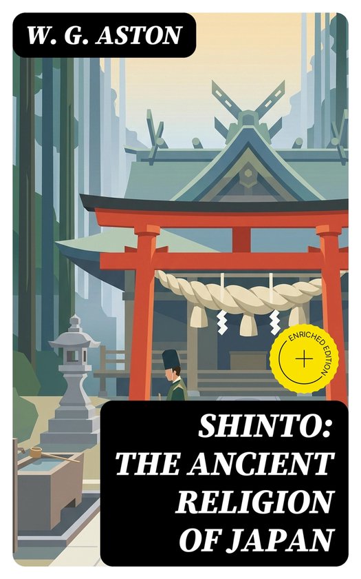 Boekcover voor "Shinto: The Ancient Religion of Japan" van W. G. Aston, met een Japanse tempel en torii-poort.