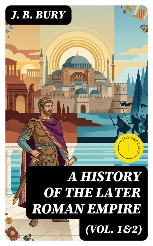 A History of the Later Roman Empire (Vol. 1&2) - cover