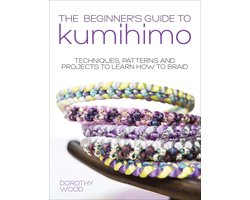 The Beginner's Guide to Kumihimo